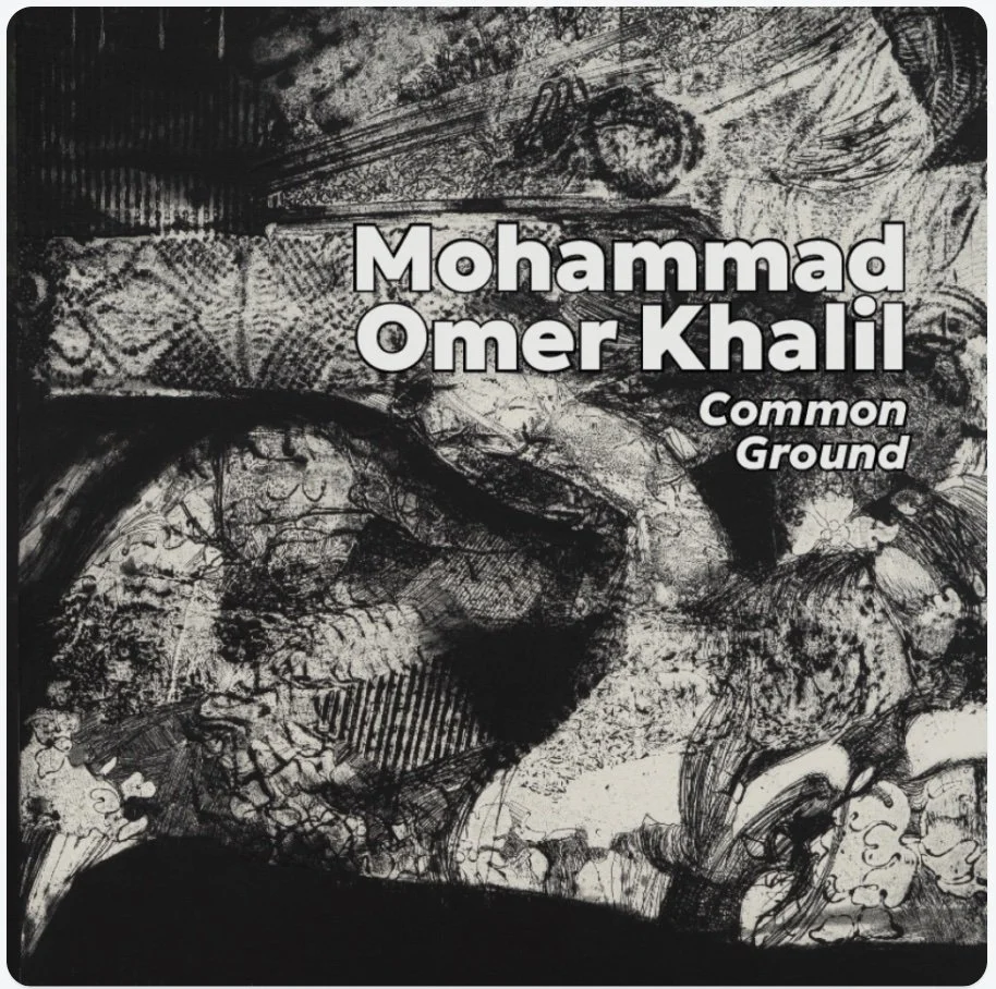 CARA | Book Launch | Mohammad Omer Khalil: Common Ground