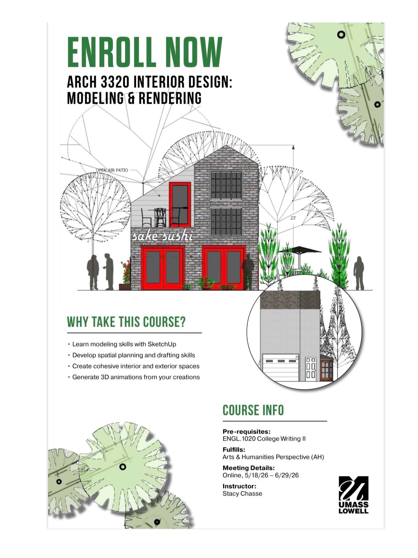Enroll Now!
Summer session I 
SketchUp 3D modeling 
#UMLarchitecturalstudies
#UMLinteriordesign
@stacysawyerdesigner