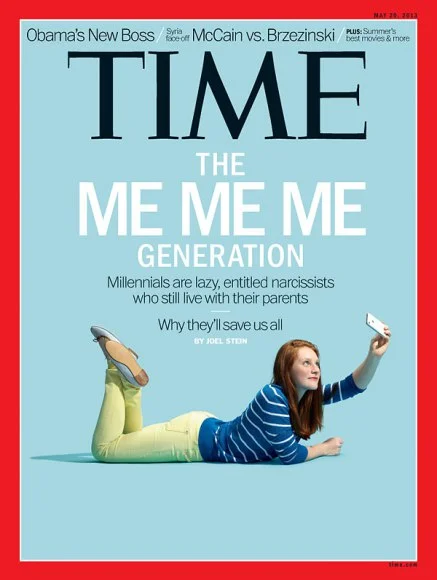 Time Magazine - "The Me Me Me Generation"