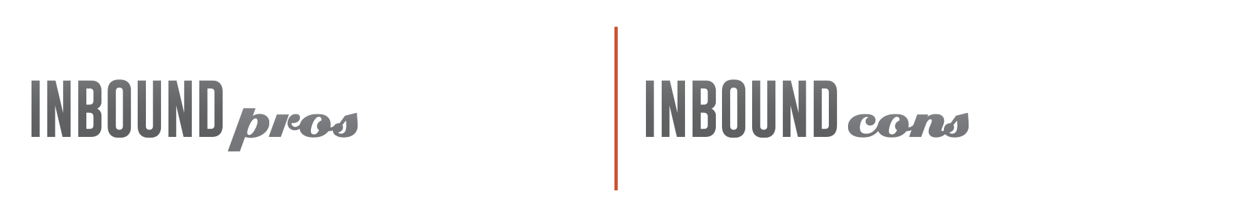 Inbound Pro Con Rev 1.png