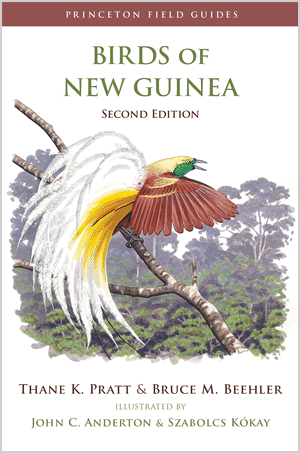 Birds of New Guinea 2nd Edition by Thane K. Pratt and Bruce M. Beehler.