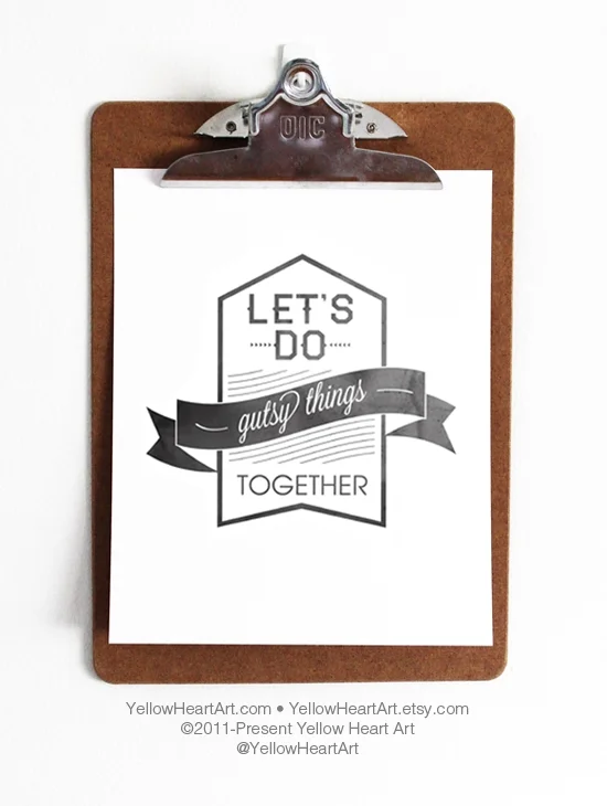 Let's Do Gutsy Things Together