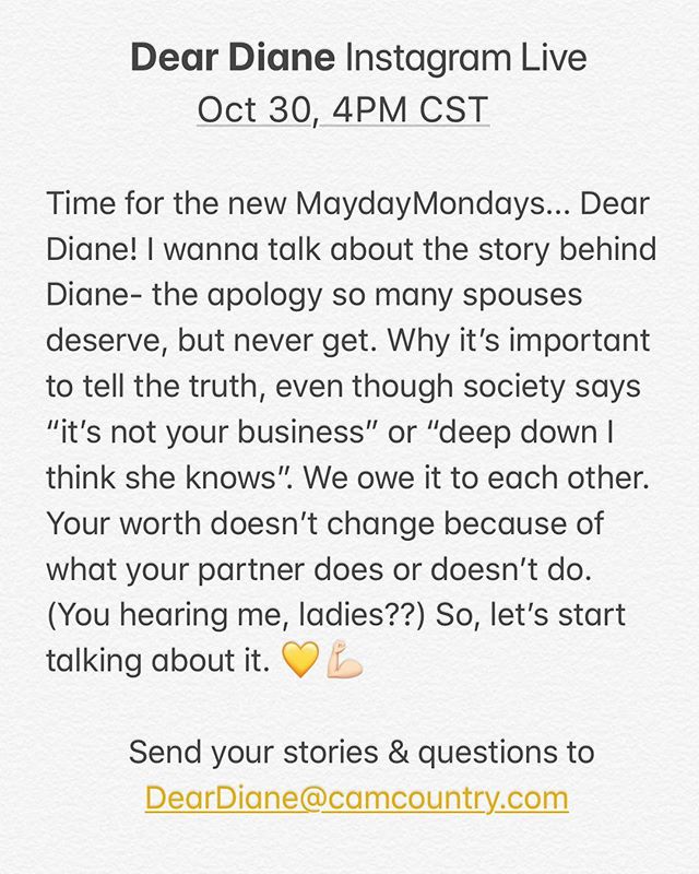 #DearDiane Instagram Live Oct 30th 4pm CST 💛 send stories/questions to DearDiane@camcountry.com