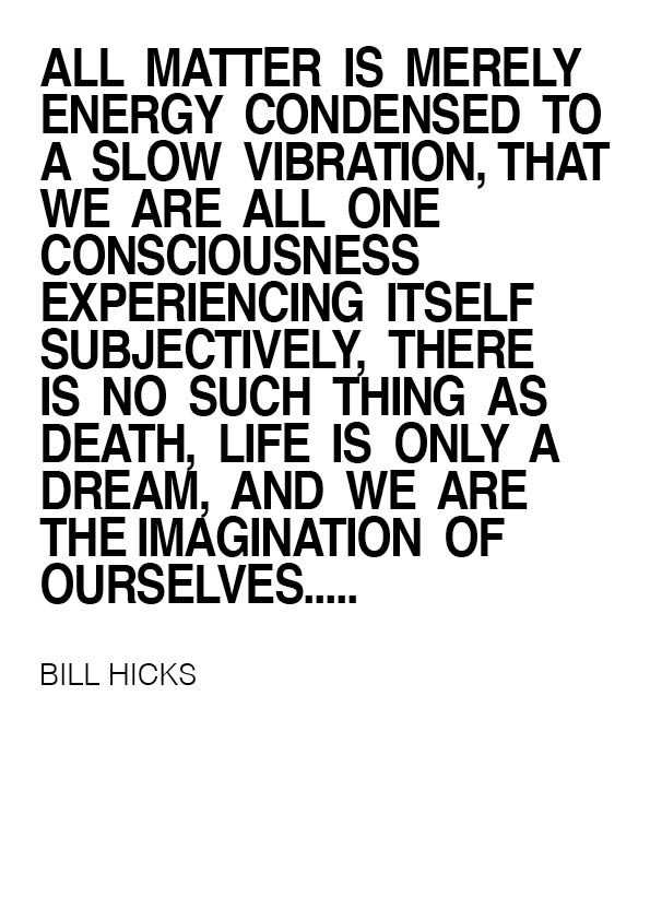 Dissolve bill hicks.jpg