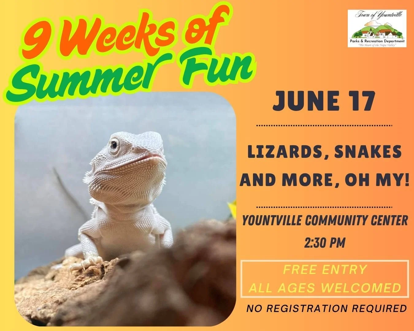 Yountville's 9 Weeks of Summer Fun: Lizards, Snakes, and more, Oh My!&nbsp;
