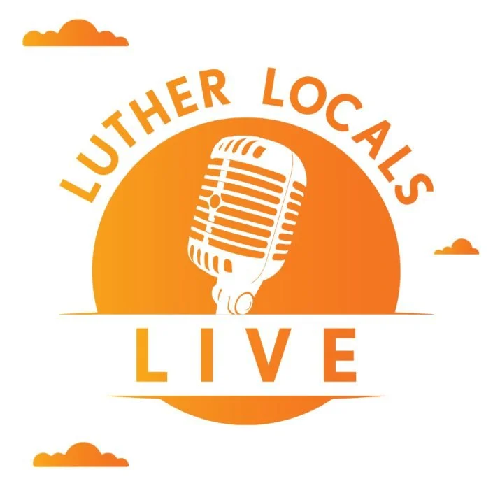 Luther Locals Live