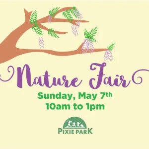 Pixie Park Nature Fair is May 7