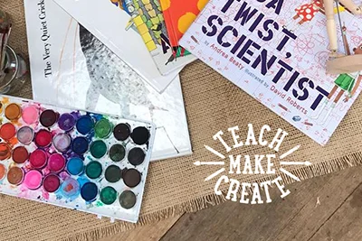 Teach Make Create