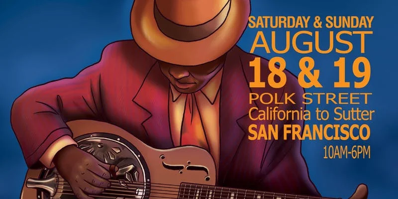 Polk Street Blues Festival Returns to San Francisco for Two Days of Authentic Blues, Tasty Food & Drinks and More