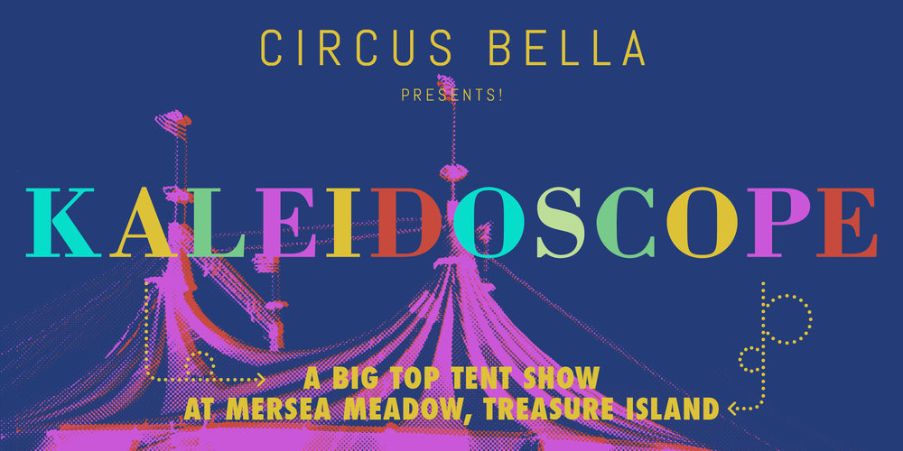 Circus Bella Presents Kaleidoscope