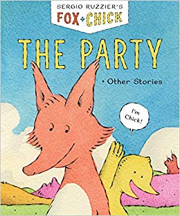 Fox & Chick: The Party: and Other Stories