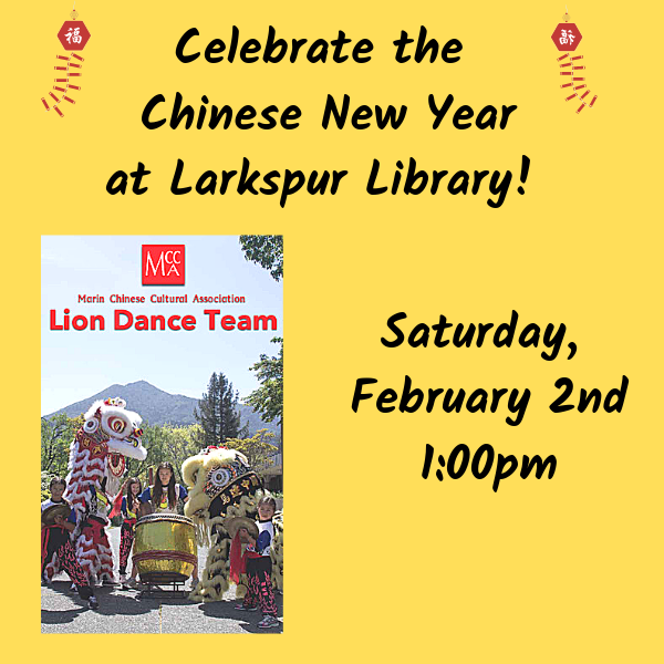 Celebrate Chinese New Year with Larkspur Library! 