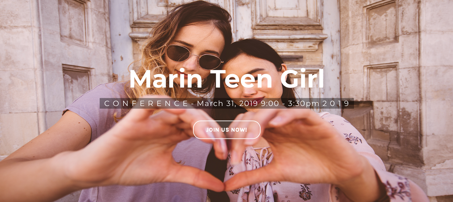 Marin Teen Girl Conference!