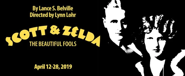 REVIEW: Scott &amp; Zelda. The Beautiful Fools. Performed by The Ross Valley Players, Barn Theater, San Anselmo. April 12-28 2019. 