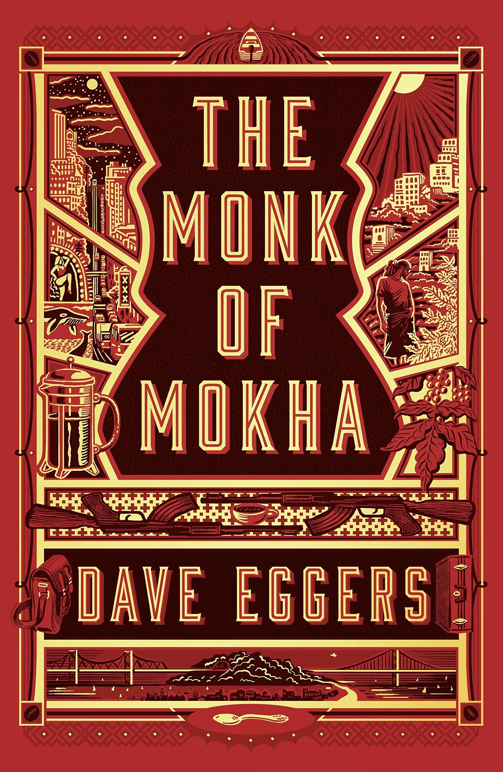 Monk of Mokah by Dave Eggers
