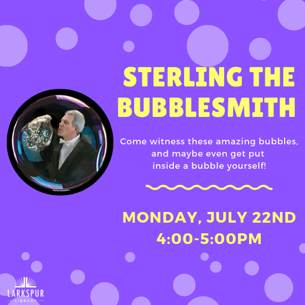 Sterling the Bubblesmith at Larkspur Library