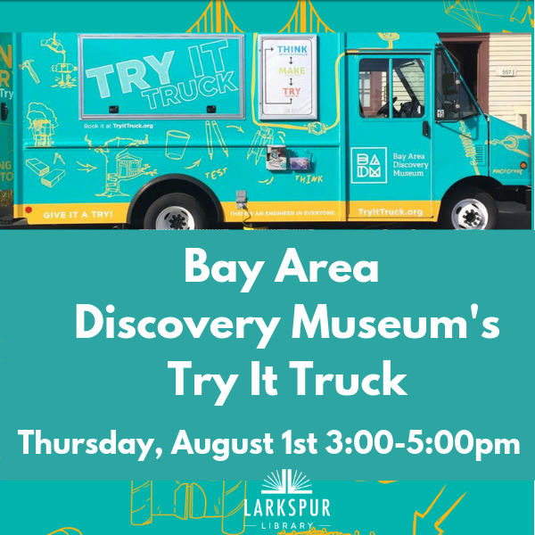Bay Area Discovery Museum's Try It Truck