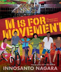 M is for Movement by Innosanto Nagara