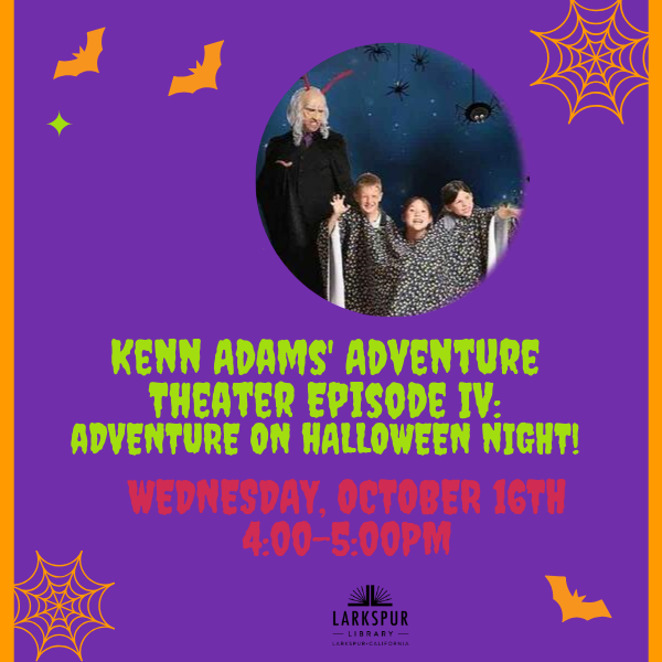 Kenn Adams' Adventure Theater at Larkspur Library