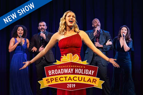 Transcendences Broadway Holiday Spectacular