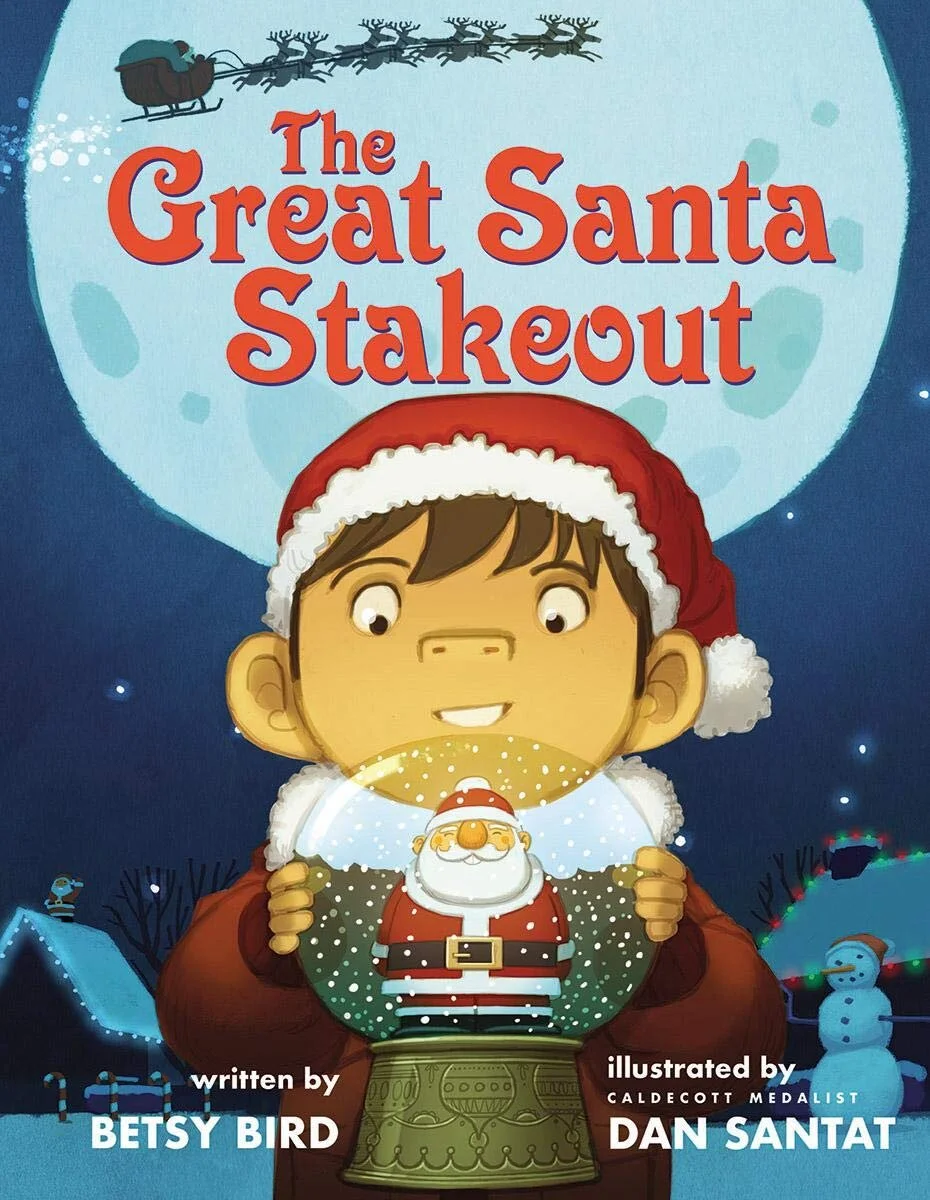 The Great Santa Stakeout by Betsy Bird