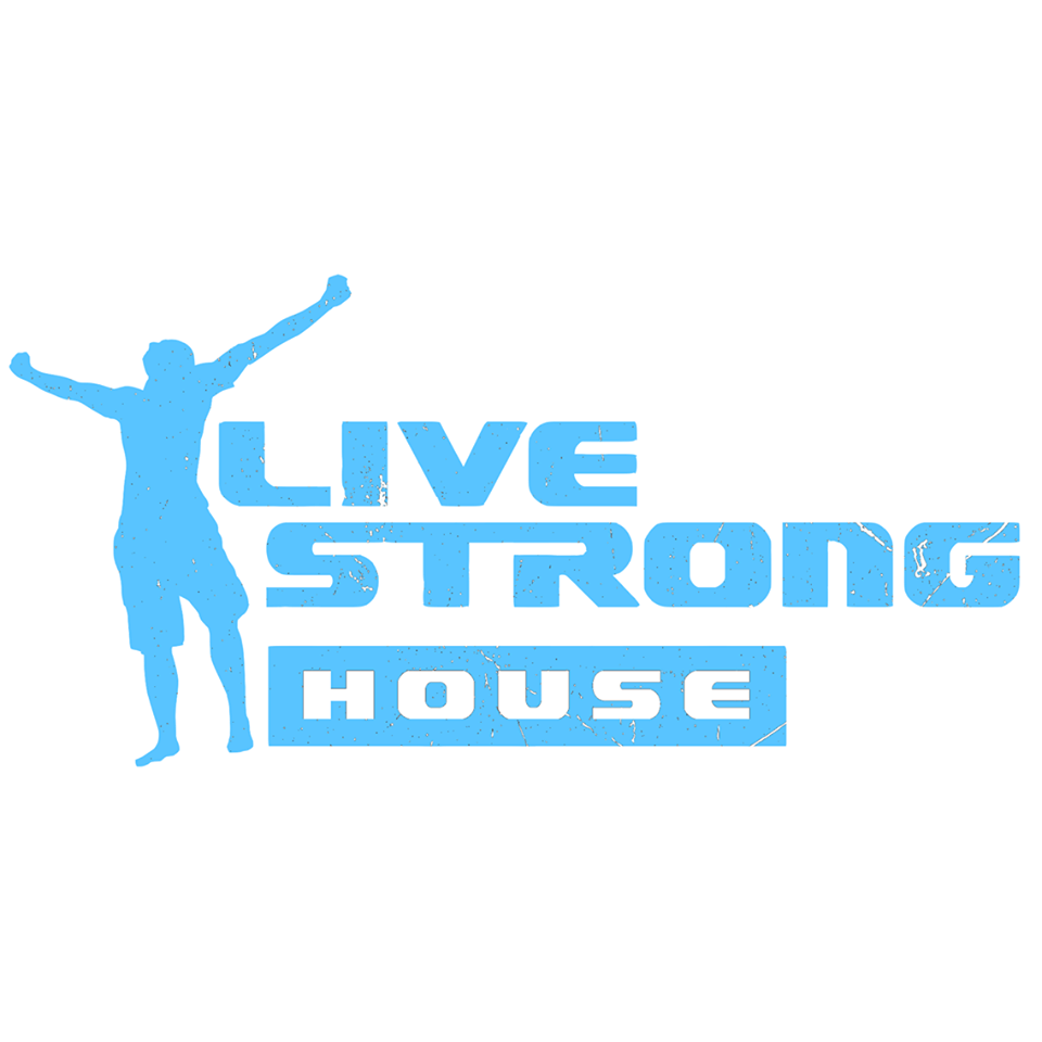Live Strong House