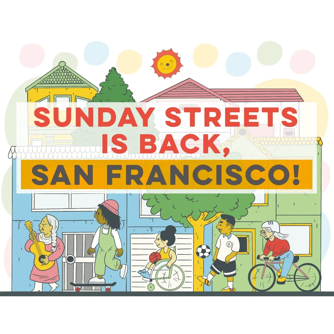 Sunday Streets 2022 Is Back