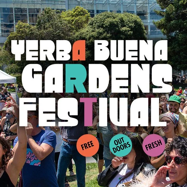 Yerba Buena Gardens Festival Announces 2022 Season Programming