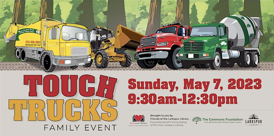 Touch Trucks to Benefit the NEW Larkspur Library