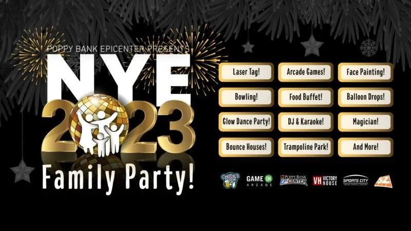 Poppy Bank Epicenter New Year's Eve Family Party