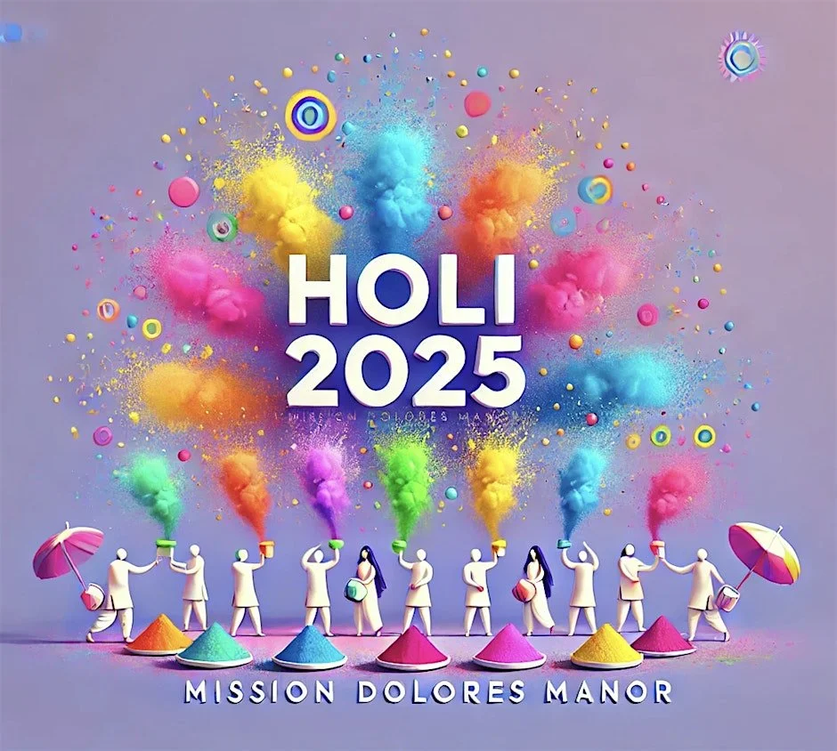 Holi at Mission Dolores Manor Garden