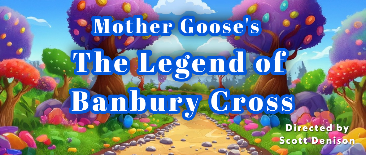 Mother Goose's The Legend of Banbury Cross