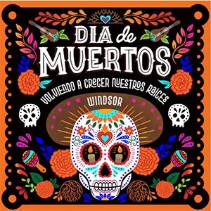 Dia de Muertos de Windsor
