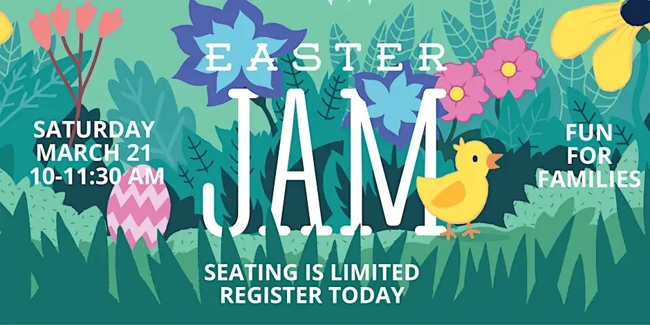 Napa: Easter Jam for Families 
