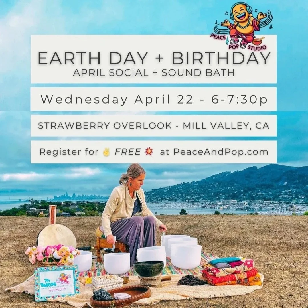 FREE Earth Day Peace &amp; Pop-Up Social + Sound Bath