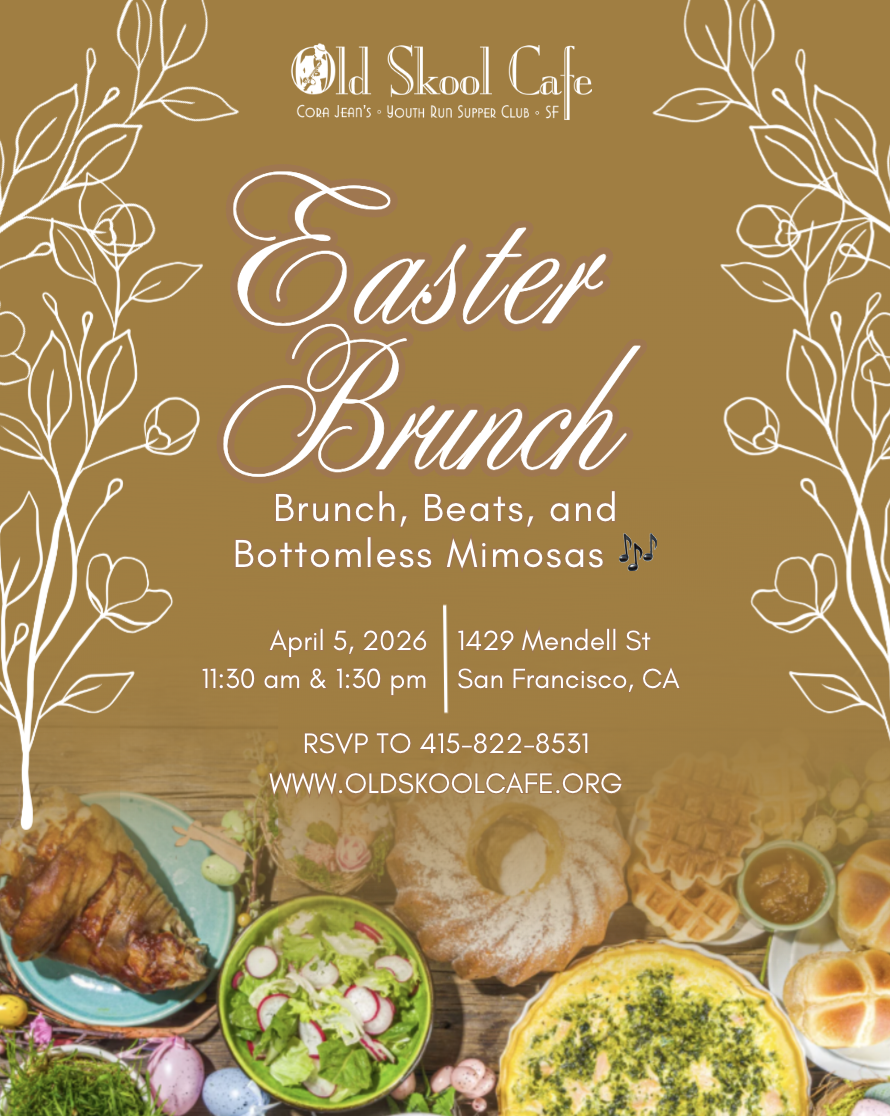 San Francisco: Old Skool Cafe Easter Brunch