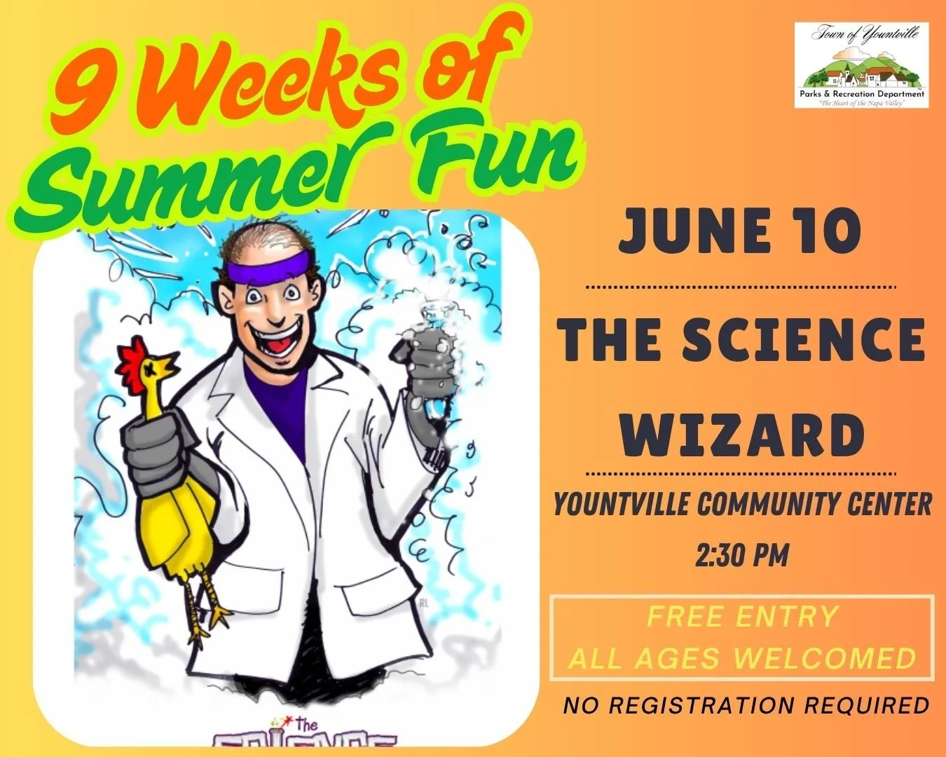 Yountville's 9 Weeks of Summer Fun: The Science Wizard 