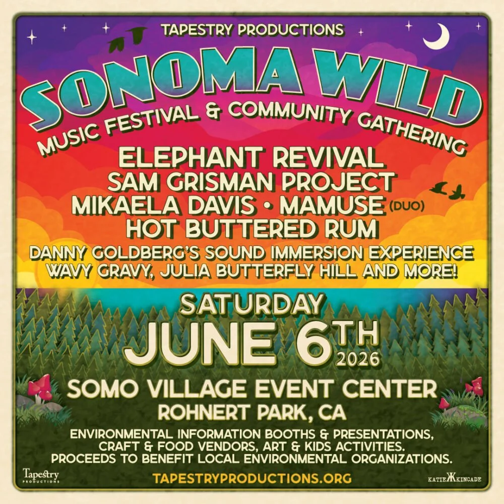 Sonoma Wild Music Festival &amp; Community Gathering