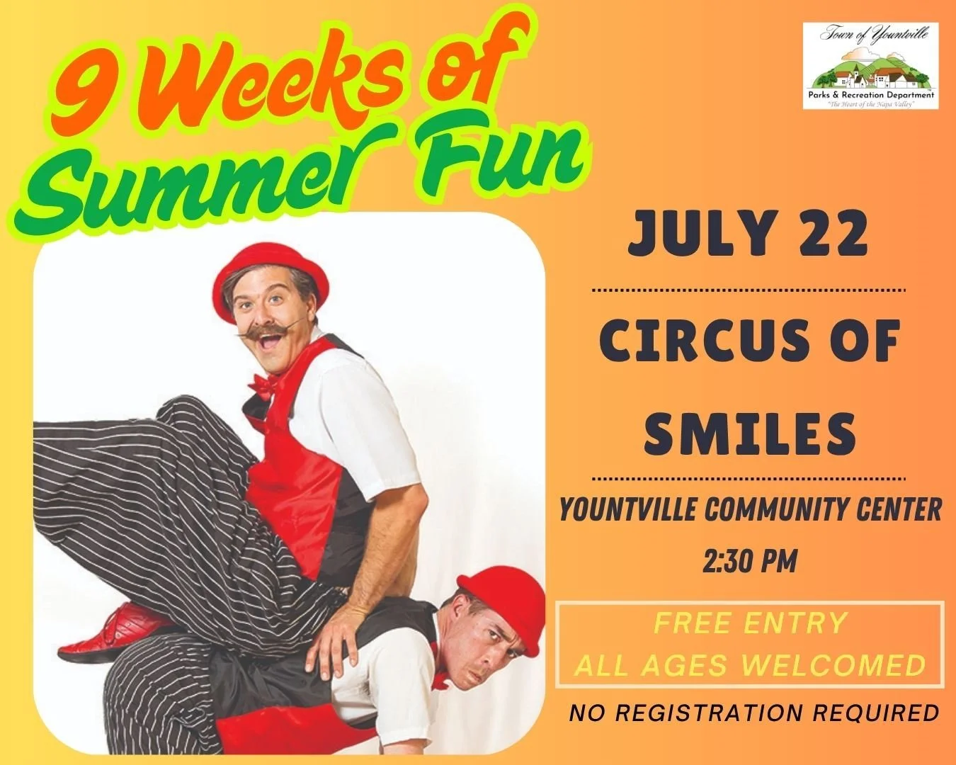 Yountville's 9 Weeks of Summer Fun: Circus of Smiles&nbsp;