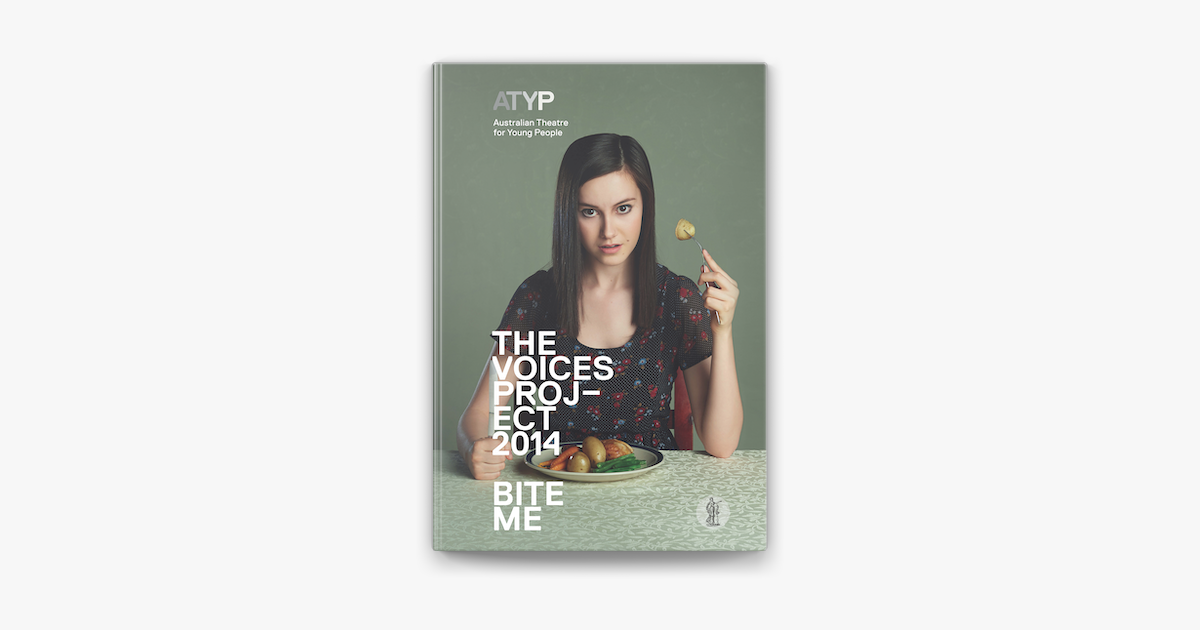 The Voices Project - Bite Me - Published by Currency Press