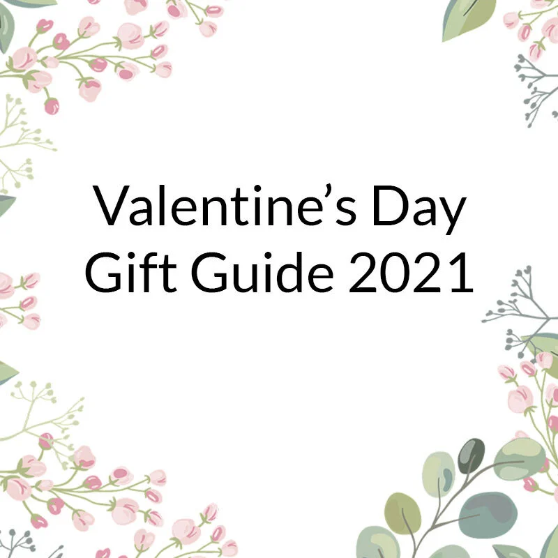 Valentine's Day Gift Guide 2021