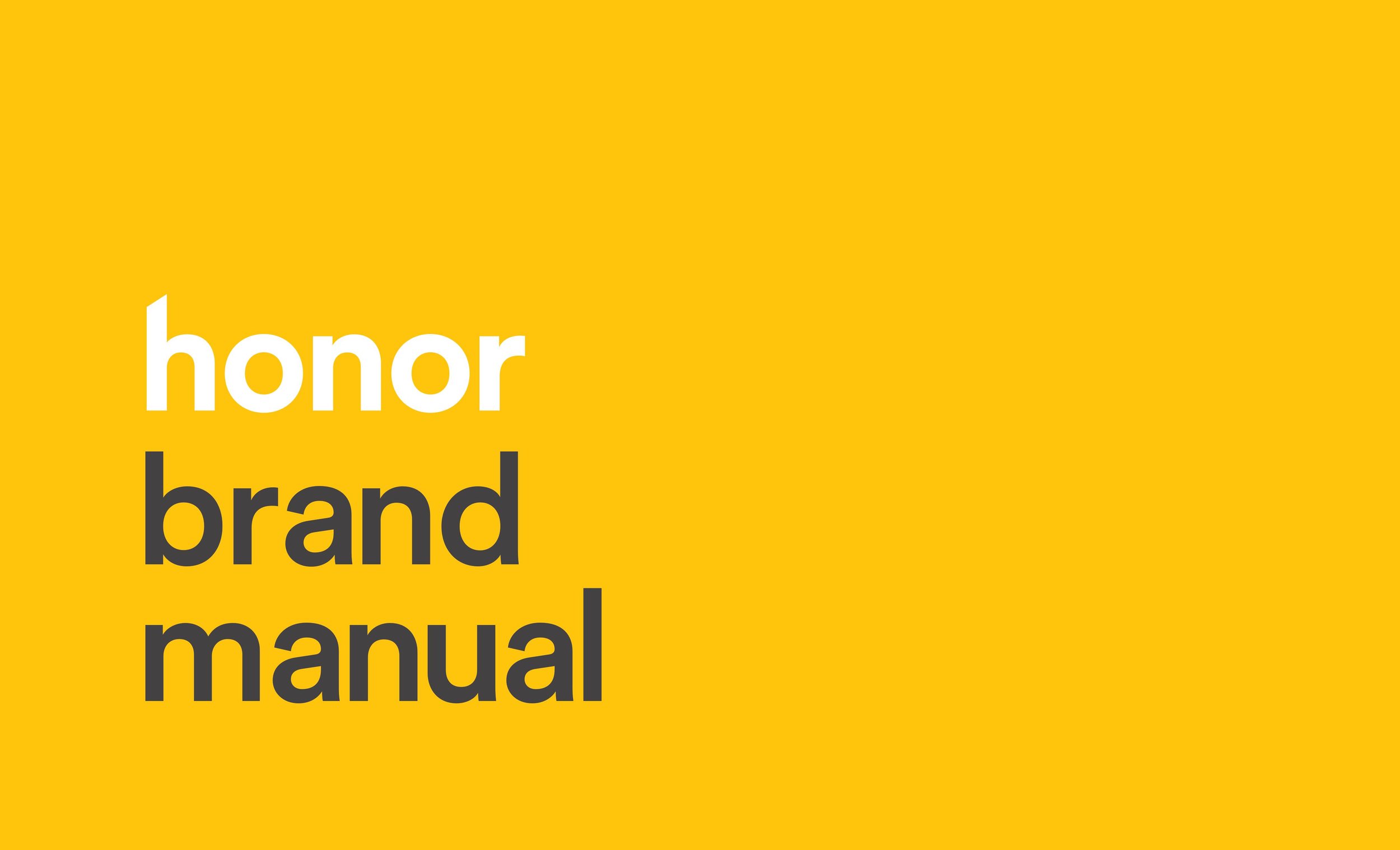 Honor's first official brand book inspired by identity manuals of the '70s— Danne & Blackburn's NASA worm identity, Vignelli's MTA brand identity, and Chermayeff & Geismar's NBC system. 72 pages outlining the company's origin story, ethos, and visual system. Designed to be bound with an amber linen de-bossed cover on matte coated archival-grade paper. View full PDF here . Select spreads below.