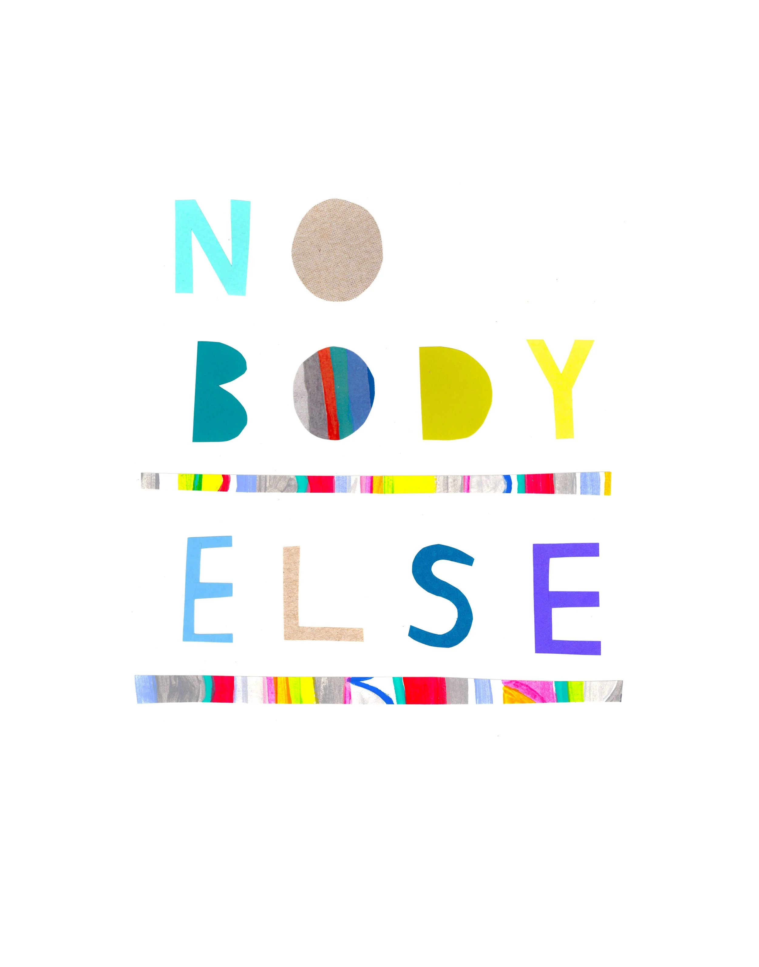 No Body Else