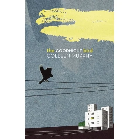 THE GOODNIGHT BIRD