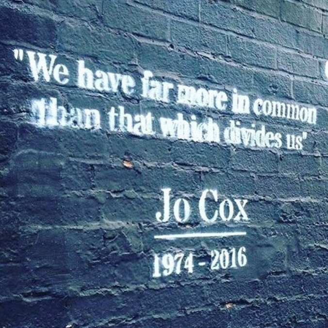 &ldquo;We are far more united and have far more in common than that which divides us&rdquo; Jo Cox.
I want to live in a world where every human being embraces and stands by these values. I know we can achieve it one day, let&rsquo;s not ever feel dis