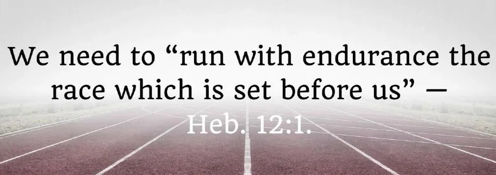 We-need-to-run-with-endurance-the-race-which-is-set-before-us.jpg