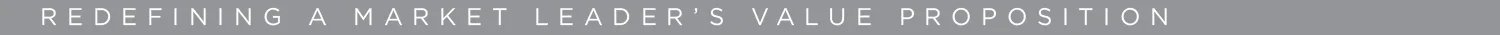 Redefining a market leader’s value proposition-01.jpg