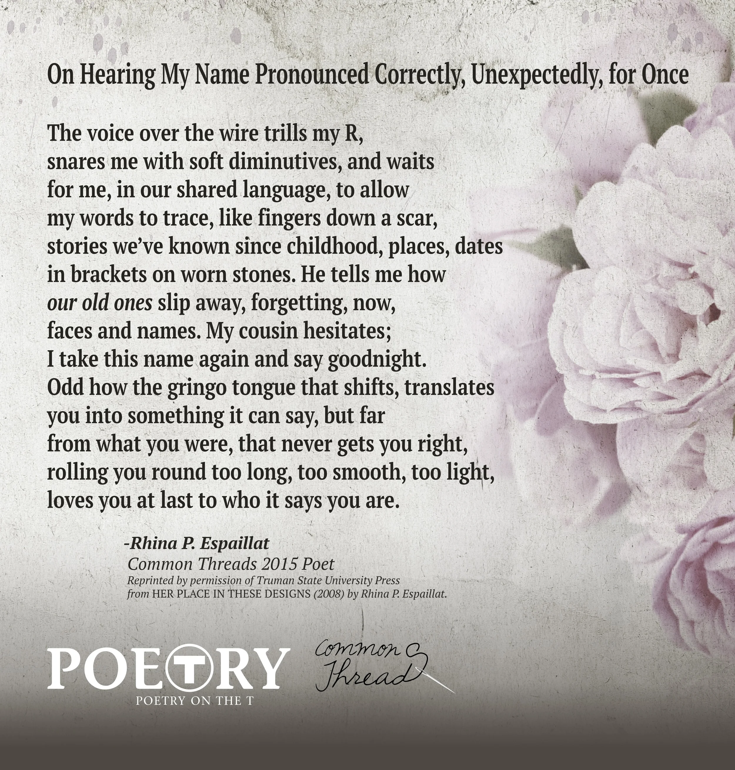 Rhina P. Espaillat, "On Hearing My Name Pronounced Correctly, Unexpectedly, for Once"