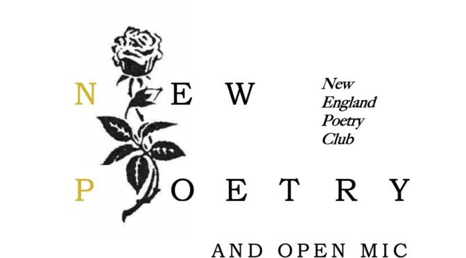 Graphic advertising the New England Poetry Club’s reading and open mic series.