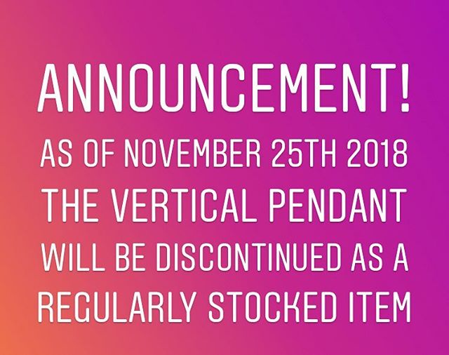 Hey all! A little announcement- As of November 25th 2018 the vertical pendant will be discontinued as a regularly stocked item. From this point forward, vertical pendants are on a first come first serve basis. We will do our best to accommodate all orders, but please be aware, there is only a small remaining stock of vertical pendants. If you place an order for a vertical pendant that is no longer in stock for that word, a horizontal pendant will be shipped.
Vertical pendants will still be made on a custom basis thought.